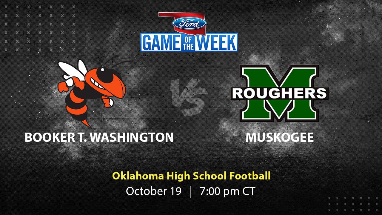 B.T. Washington vs Muskogee | OK | 10-19-23 (Buy)