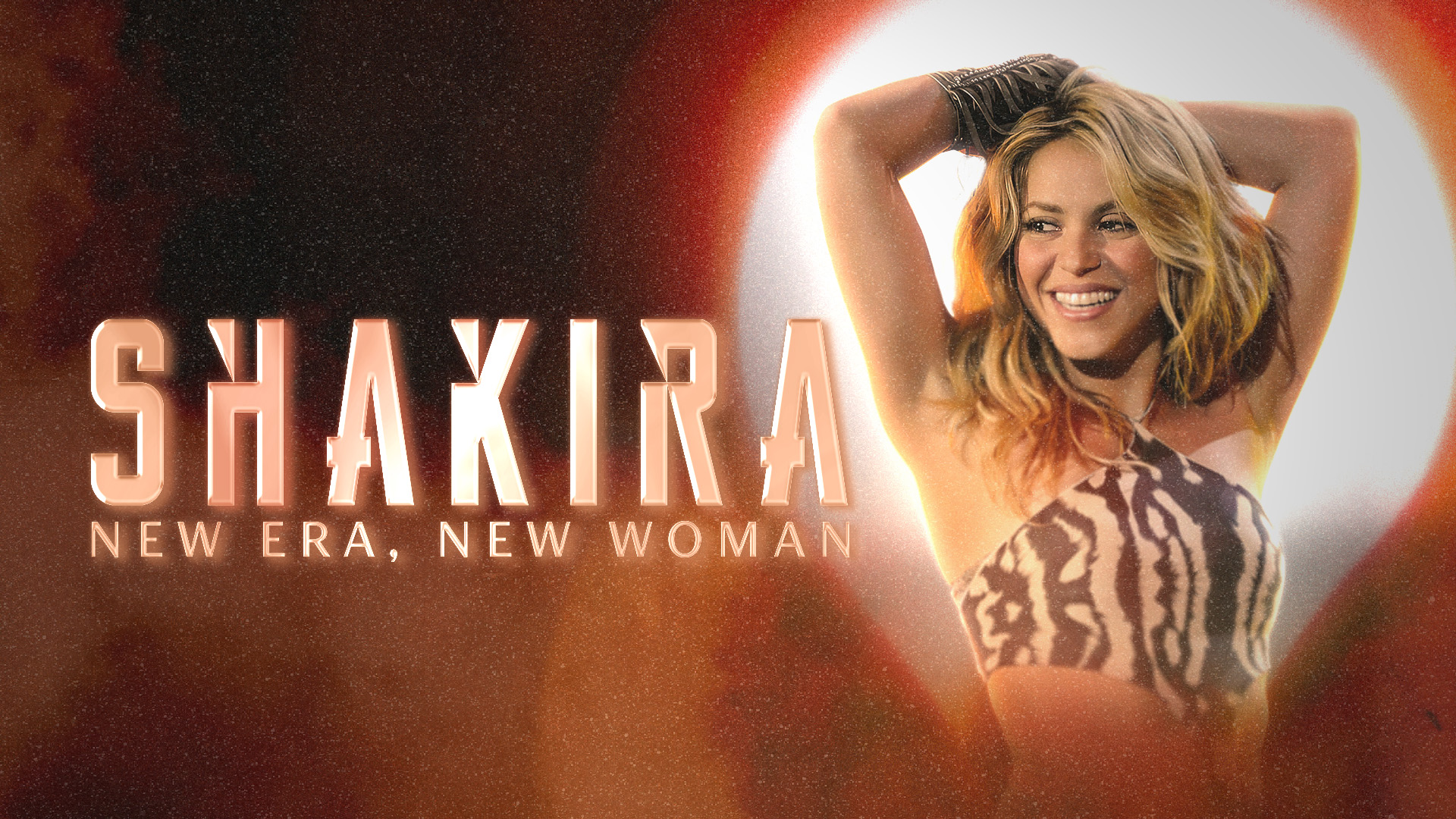 Shakira: New Era, New Woman