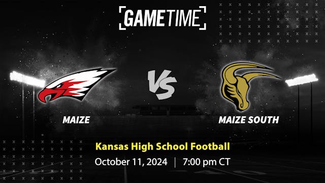 Maize vs. Maize South | KS | 10-11-24 (Buy)