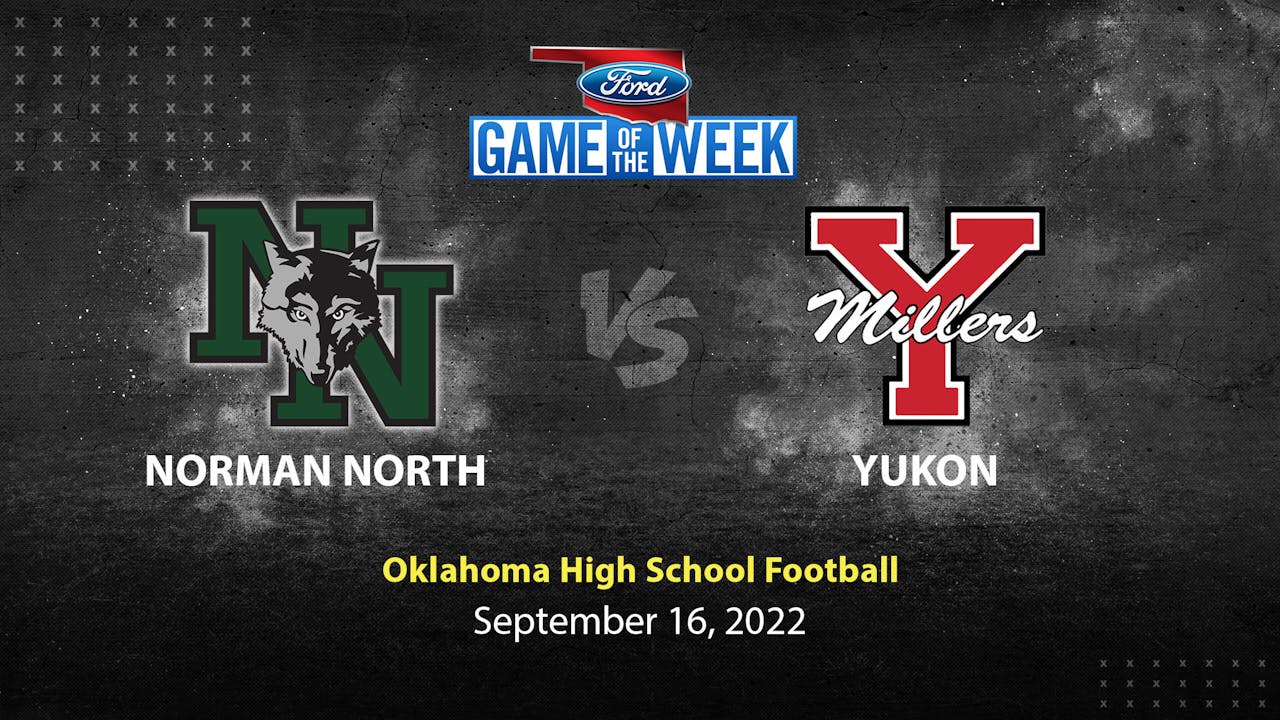 Norman North vs Yukon (9-16-22)