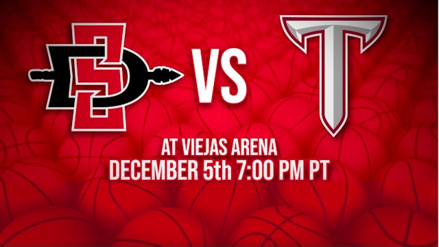 Troy vs San Diego State Basketball - Part 1 (12-5-22)