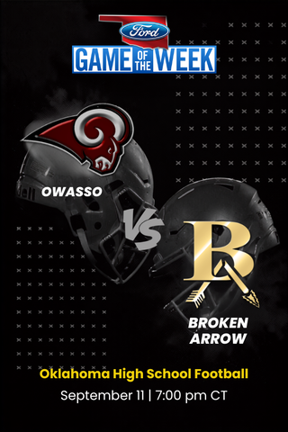 Owasso vs. Broken Arrow | Oklahoma | 9.11.2026