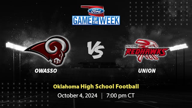 Owasso vs. Union | Tulsa | 10-4-24 (Buy)