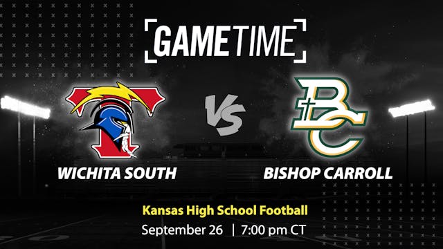 Wichita South vs. Bishop Carroll | Kansas | 9-26-2025