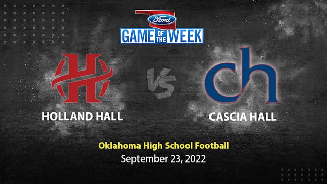 Holland Hall vs Cascia Hall (9-23-22)