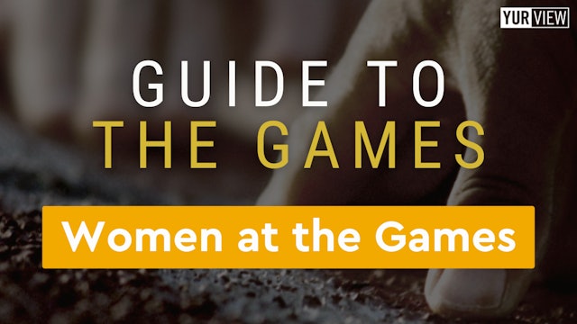 Women at the Games | Guide to the Games