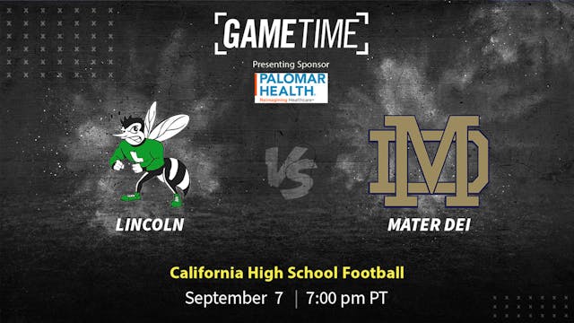 Lincoln vs Mater Dei | California | 9...