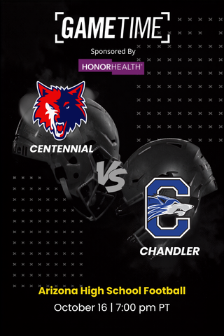 Centennial vs. Chandler | Arizona | 10.16.2026
