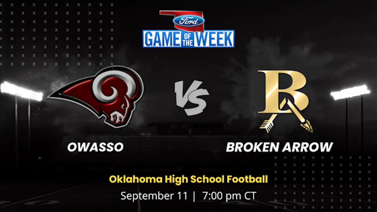 Owasso vs. Broken Arrow | Oklahoma | 9.11.2026