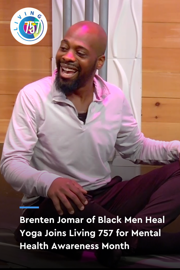 Black Men Heal Yoga Visits for Mental Health Awareness Month | Living 757
