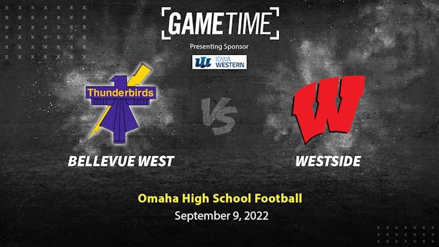 Bellevue West vs Westside (9-9-22)