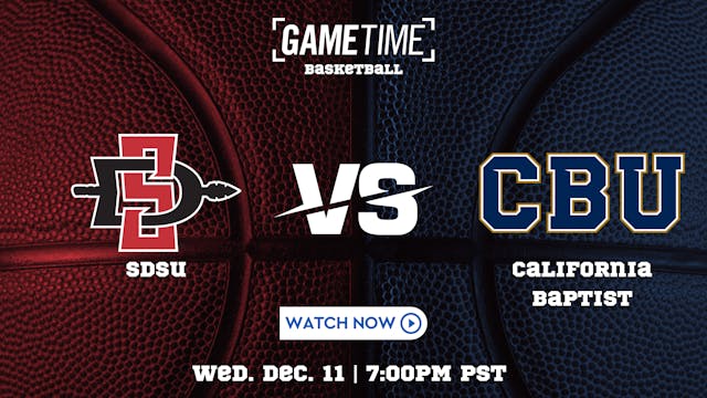 SDSU vs. California Baptist | Califor...