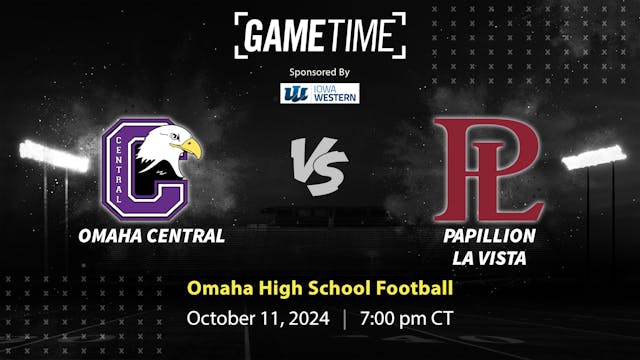 Omaha Central vs. Papillion La Vista |10-11-24 Buy