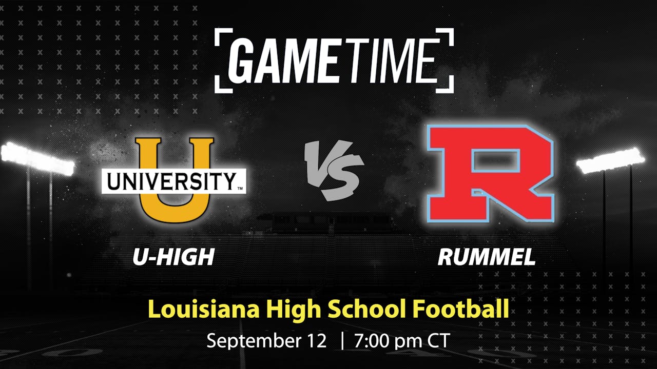 U-High vs. Rummel | Louisiana |9-12-2025 (Buy)