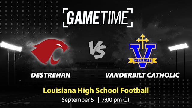 Destrehan vs. Catholic BR | Louisiana | 9-5-2025