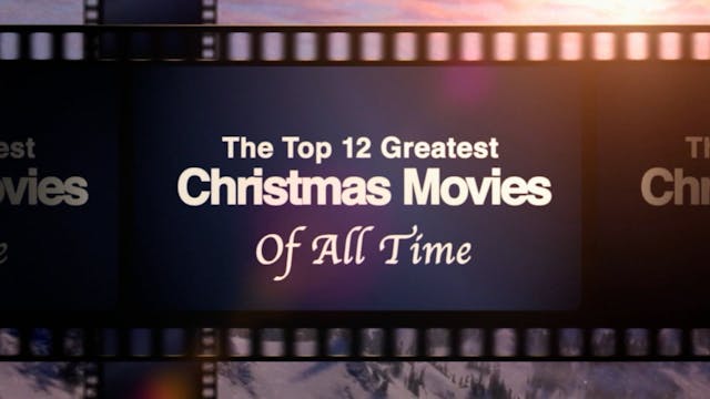 Top 12 Greatest Christmas Movies of A...