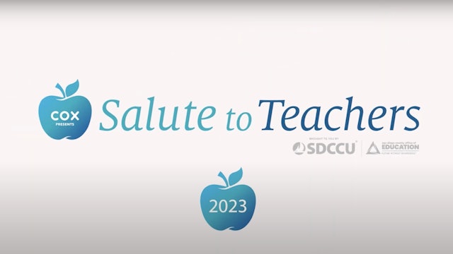 Salute to Teachers - San Diego County Teachers of the Year (2023)