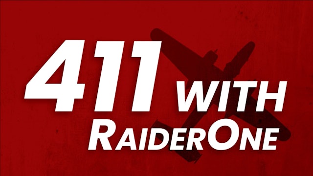 411 with Raider One | Episode 1