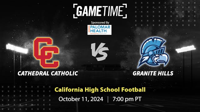 Cathedral Catholic vs Granite Hills|10-11-24 (Buy)