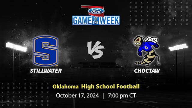 Stillwater vs. Choctaw | OKC | 10-17-24 (Buy)