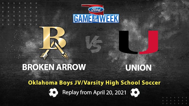 Buy: Broken Arrow vs Union High School Soccer