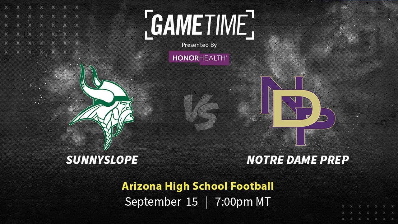 Sunnyslope vs Notre Dame | AZ | 9-15-23 (Buy)