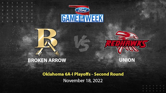 Broken Arrow vs Union (11-18-22)
