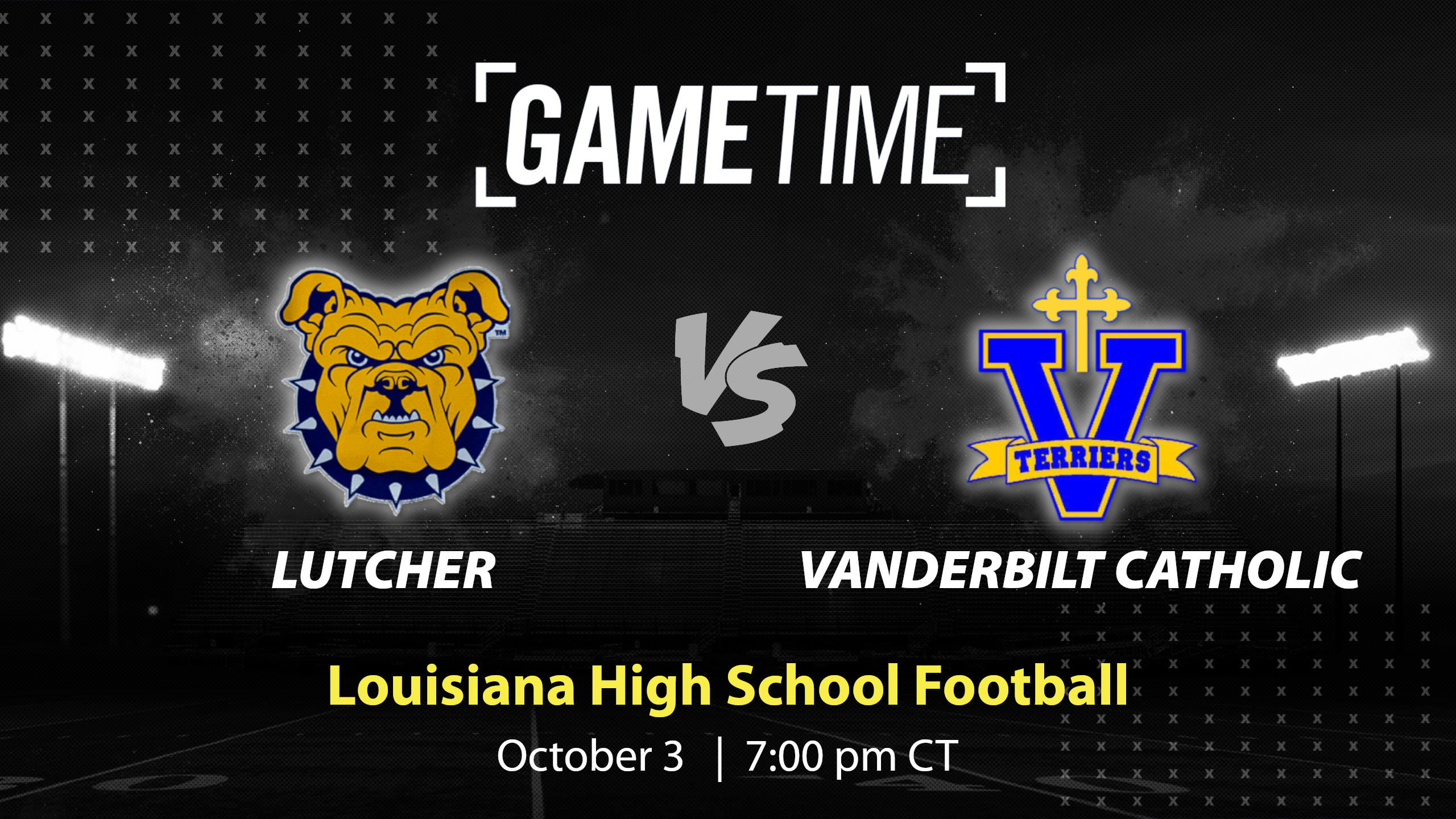 Lutcher vs. Vandebilt Catholic | Louisiana | 10-3-2025