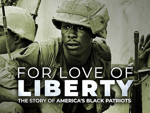 For Love of Liberty | Documentary