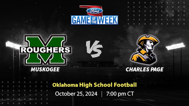 Muskogee vs. Sand Springs | Tulsa | 10-25-24 (Buy)