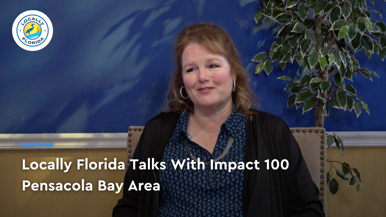  Impact 100 Pensacola Bay Area | Locally Florida 
