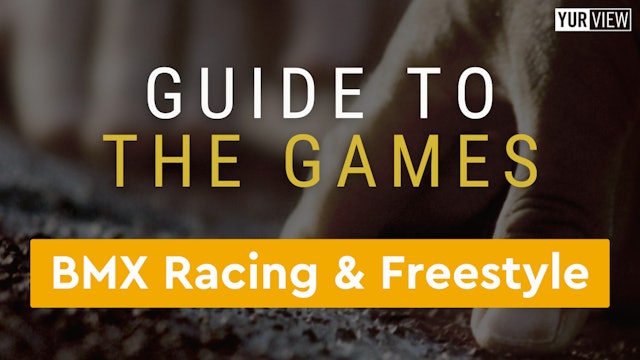 BMX Racing and Freestyle | Guide to the Games