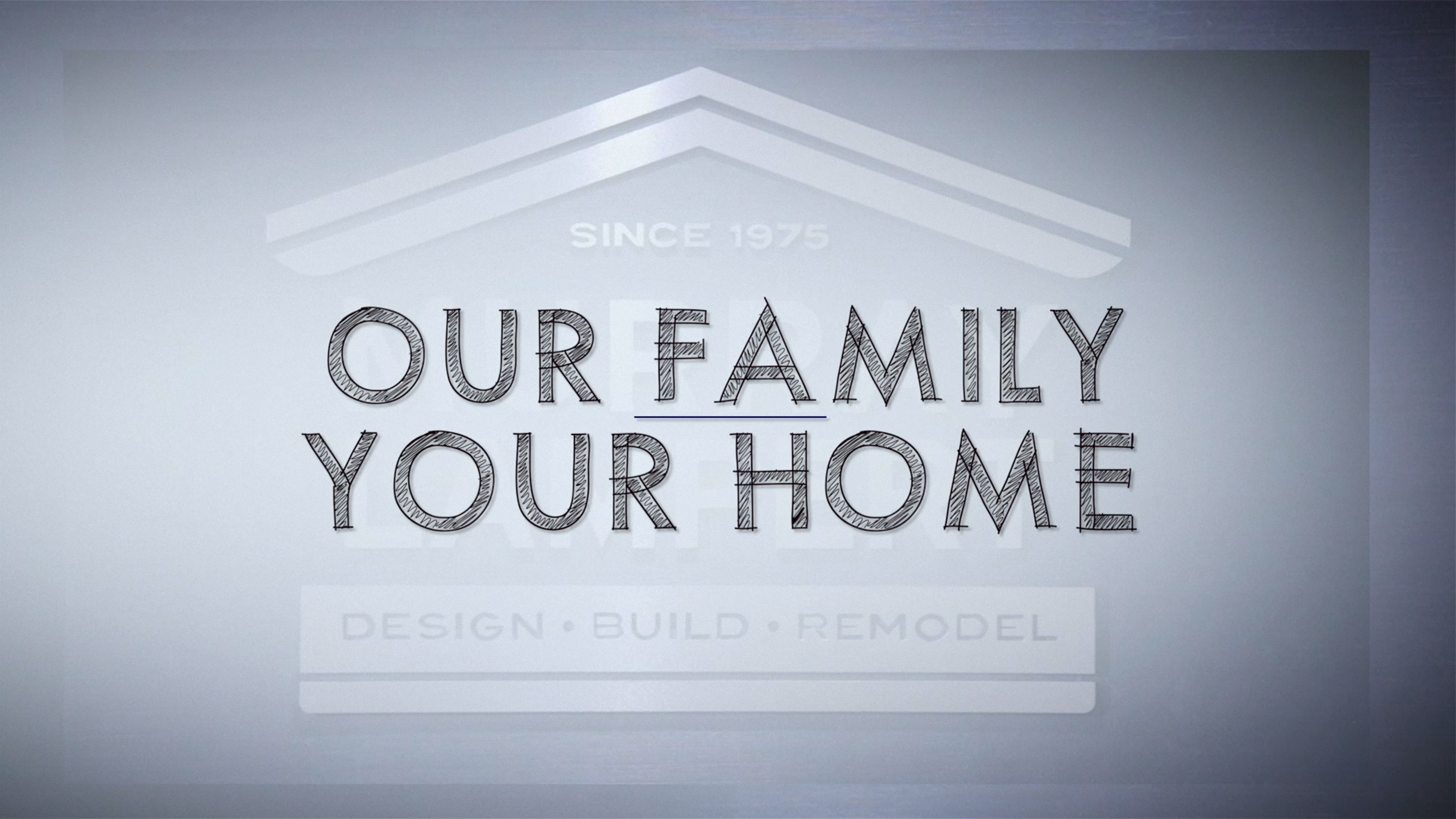 Our Family, Your Home