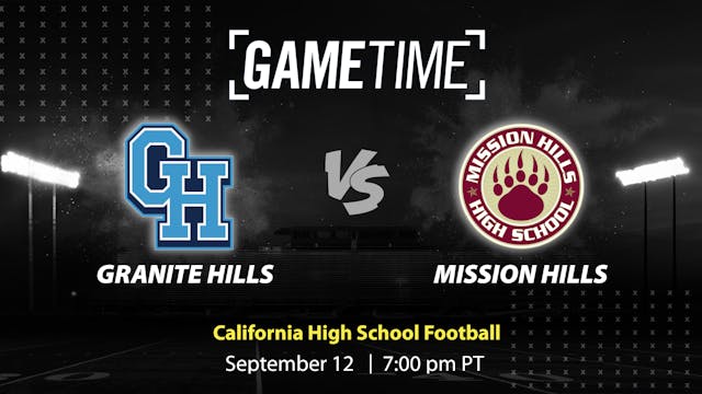 Granite Hills vs. Mission Hills | 9-12-2025 (Buy)