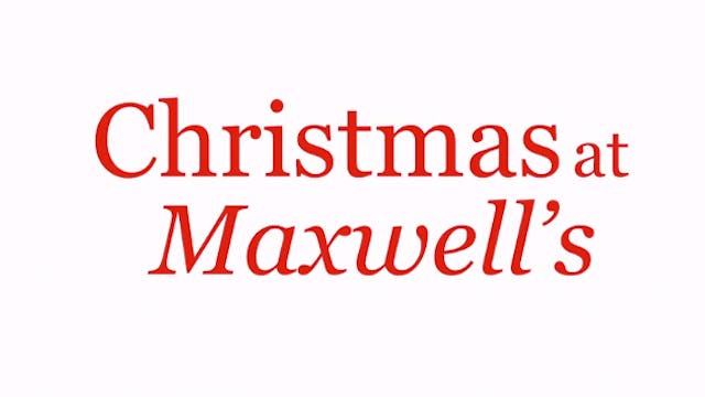 Christmas at Maxwell's | Full Movie