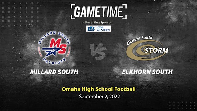 Millard South vs Elkhorn South (9-2-22)