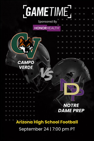 Campo Verde vs. Notre Dame Prep | Arizona | 9.24.2026 - 09/25/2026, 06:22:32