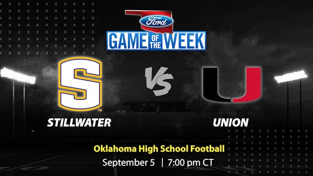 Stillwater vs. Union | Tulsa | 9-5-2025