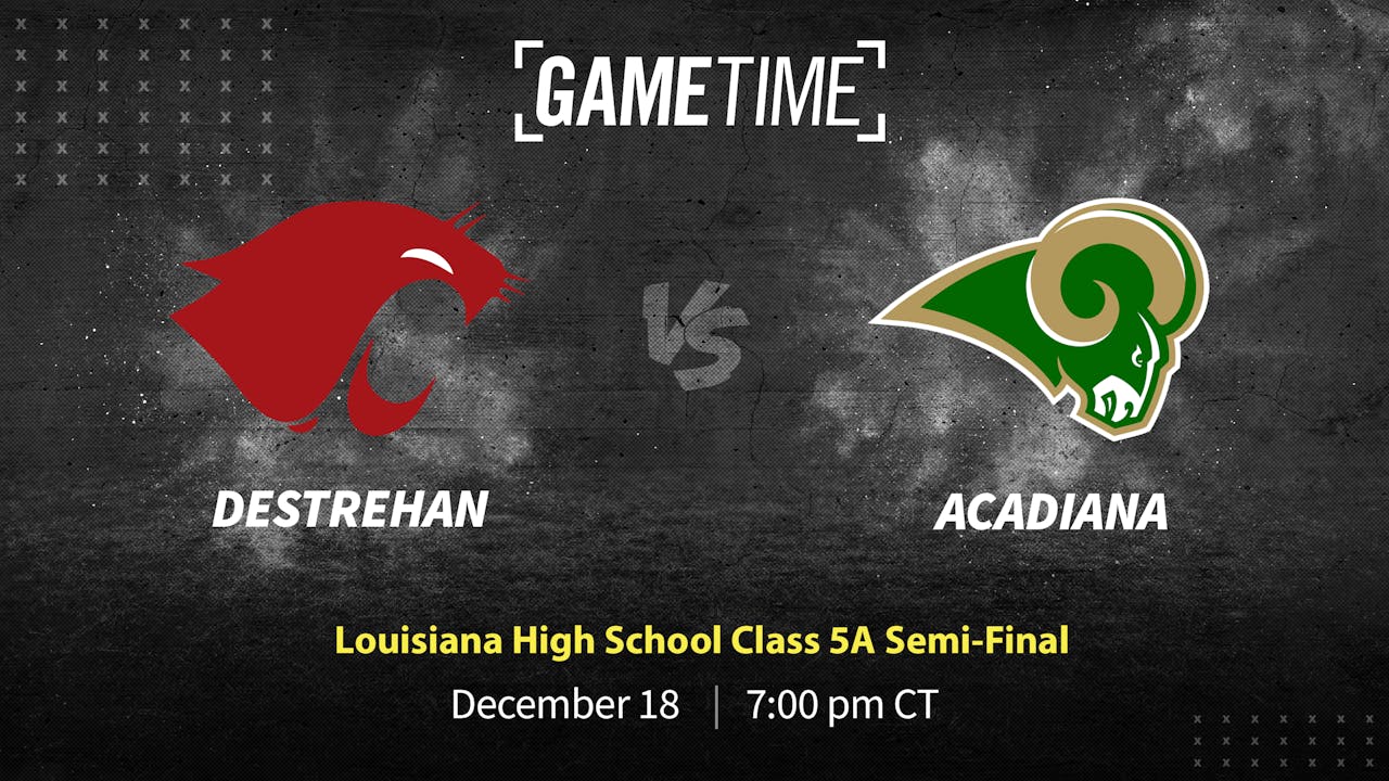 Buy: Acadiana Advances to LHSAA 5A Title Game