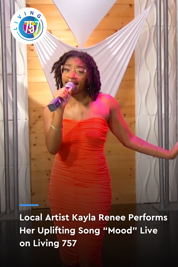 Hampton's Own Kayla Renee Performs Her Empowering Song “Mood” Live | Living 757