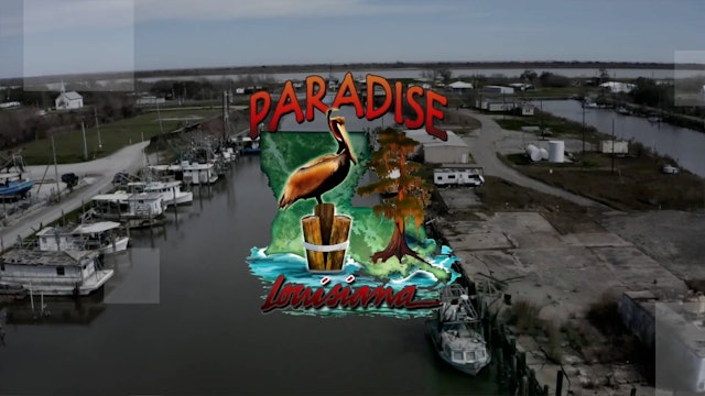 Paradise Louisiana #1007 | From Jan 26, 2022