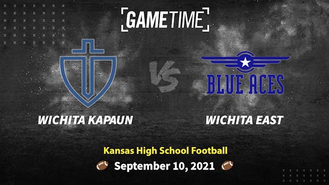 Wichita Kapaun vs Wichita East (9-10-21)