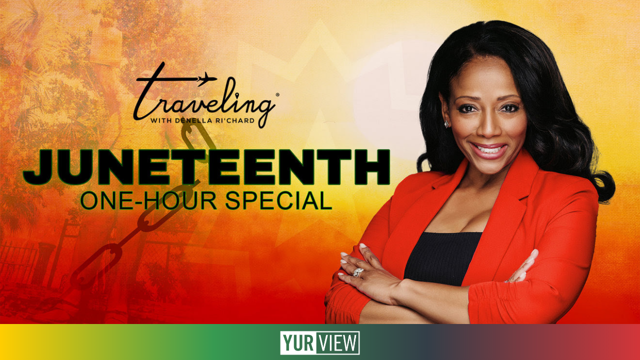 Juneteenth Special | Traveling with Denella Ri'Chard