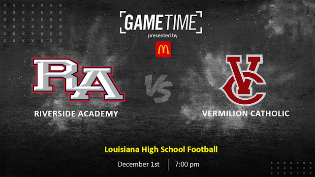 Riverside Academy vs Vermilion Catholic | Playoff Game | Louisiana | 12-1-2023