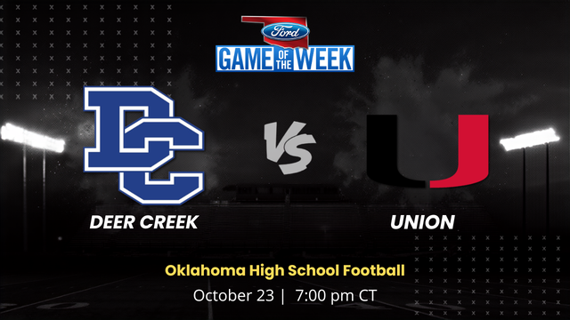 Deer Creek vs. Union | Oklahoma | 10.23.2026