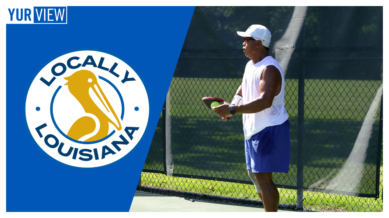 Baton Rouge Pickleball, & Feeding Kids of NOLA | Locally Louisiana