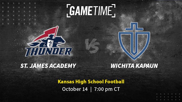 St. James Academy vs Wichita Kapaun (Live Stream)