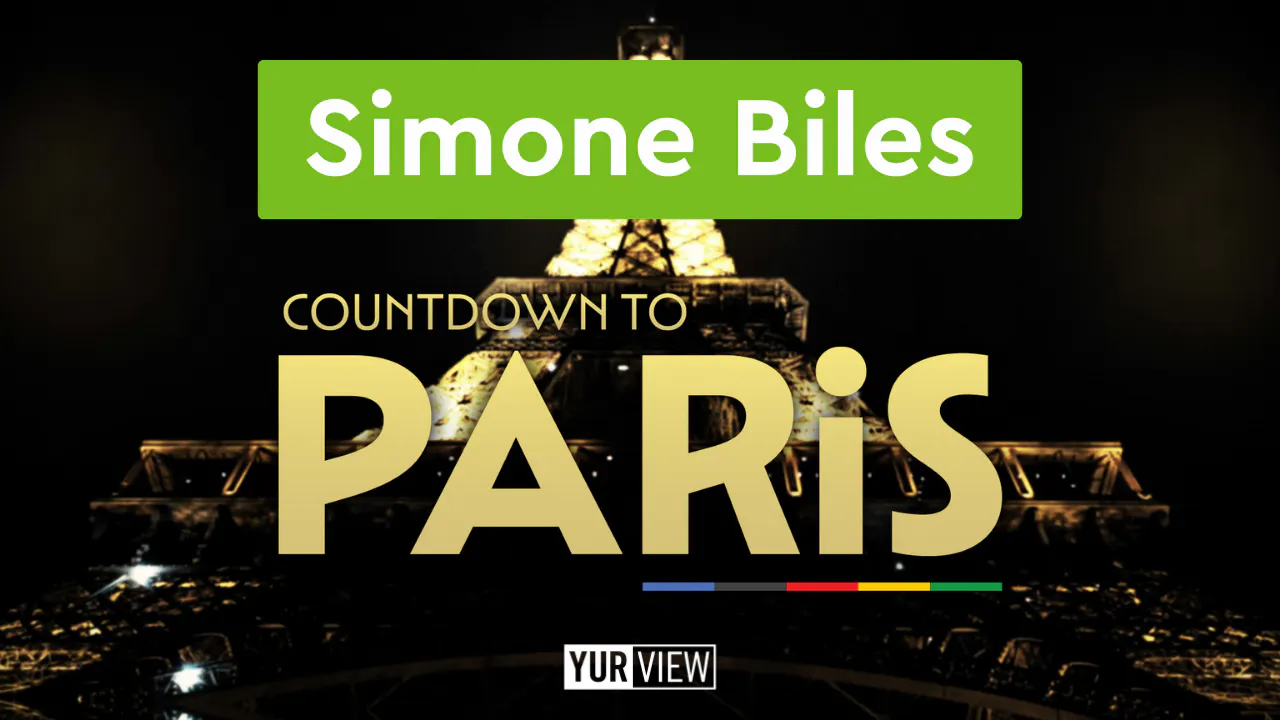 Simone Biles | Countdown to Paris - YurView