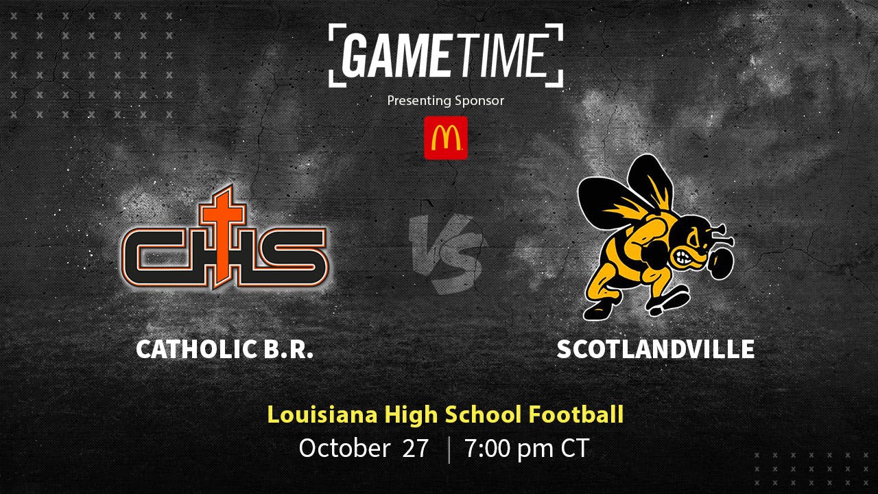 Cath (B.R.) vs Scotlandville | LA | 10-27-23 (Buy)