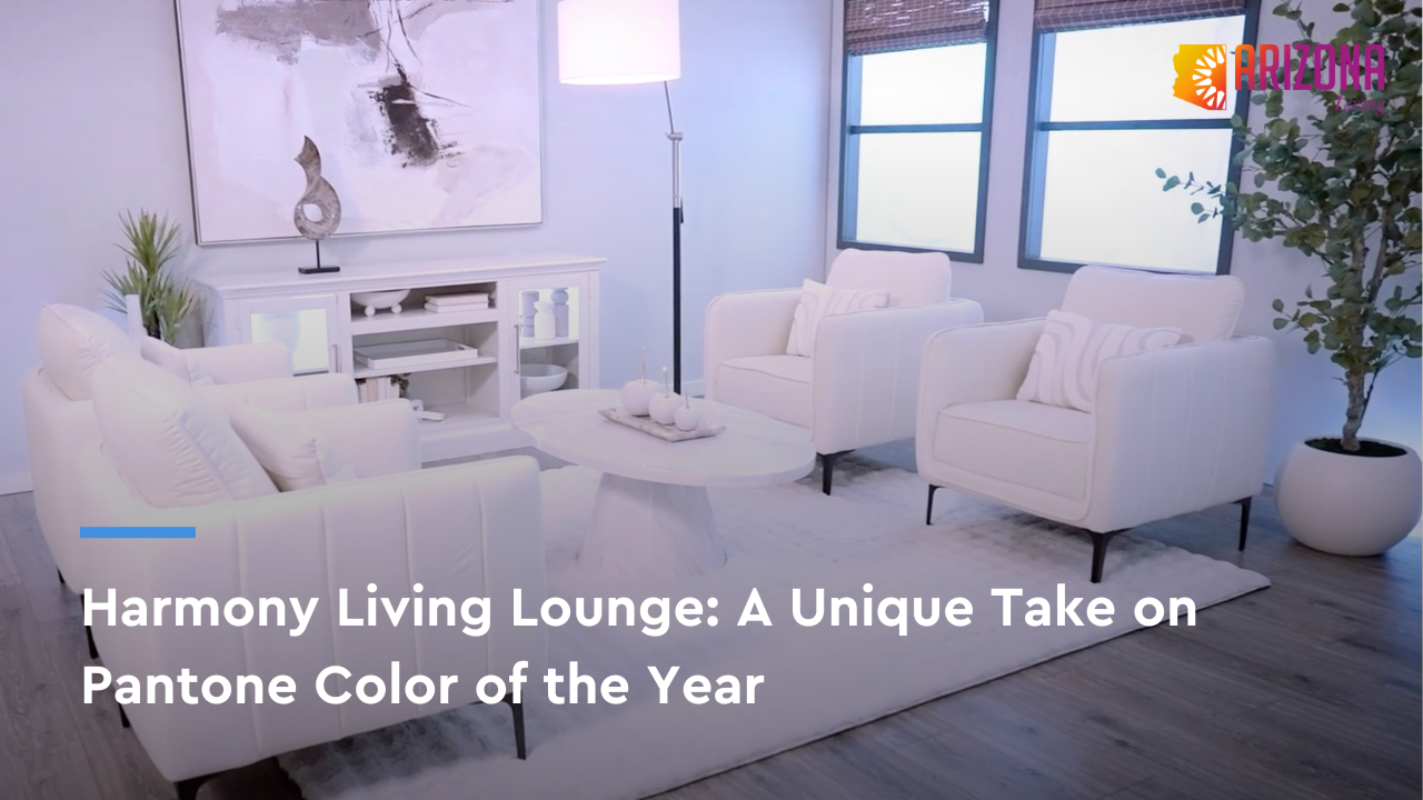Harmony Living Lounge: Our Take on Pantone Color of the Year | Arizona Living